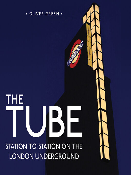 Title details for The Tube by Oliver Green - Available